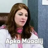 Dr. Saima Khan | Apka Muaalij