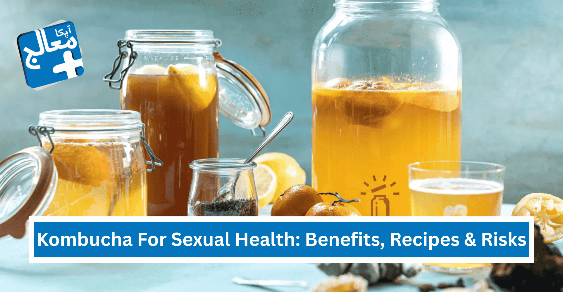12 Potential Benefits Of Kombucha Sexually | Recipes, Risks, and More | Apka Muaalij 12 Potential Benefits Of Kombucha Sexually | Recipes, Risks, and More | Apka Muaalij