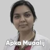 Dr. Maliha Mumtaz | Apka Muaalij
