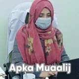 Dr. Mamona Chishty | Apka Muaalij