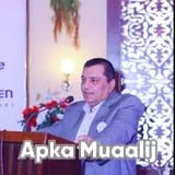 Dr. Muhammad Irfan Sheikh | Apka Muaalij