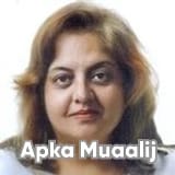 Dr. Naila Izhar Qazi | Apka Muaalij