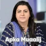 Dr. Sana Adeel | Apka Muaalij