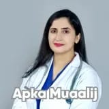 Dr. Sana Nazir | Apka Muaalij