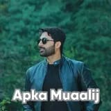 Dr. Zaheer Abbas | Apka Muaalij